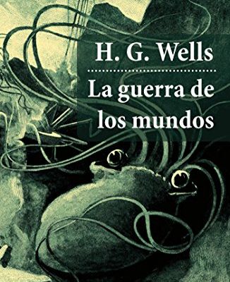 La Guerra de los Mundos (Herbert George Welles)